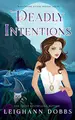 Cover image for Deadly Intentions