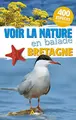 Cover image for Voir la nature en balade Bretagne