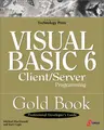 Cover image for Visual Basic 6 Client/Server Programming Gold Book
