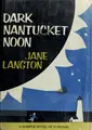 Cover image for Dark Nantucket noon
