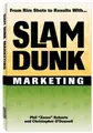 Cover image for From rim shots to results with--slam dunk marketing