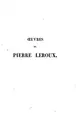 Cover image for Oeuvres de Pierre Leroux (1825-1850)