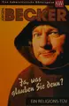 Cover image for Ja, was glauben Sie denn?