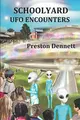 Cover image for Schoolyard UFO Encounters