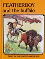 Cover image for Featherboy and the buffalo