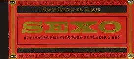 Cover image for BANCO CENTRAL DEL PLACER SEXO 30 FAVORES PICANTES PARA UN PLACER A DUO