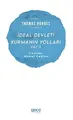 Cover image for Ideal Devleti Kurmanin Yollari Cilt 2