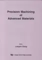 Cover image for Precision Machining of Advanced Materials (Key Engineering Materials, V. 196)