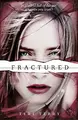 Cover image for SLATED Trilogy: Fractured: Book 2