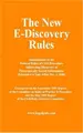 Cover image for The New E-Discovery Rules