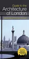 Cover image for Guide To The Architecture Of London