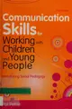 Cover image for Communication skills for working with children and young people