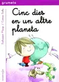 Cover image for Cinc dies en un altre planeta