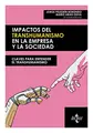 Cover image for Impactos del transhumanismo en la empresa y la sociedad