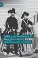 Cover image for Politics and Sentiments in Risorgimento Italy