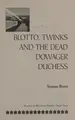 Cover image for Blotto, Twinks and the dead dowager duchess