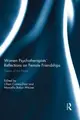 Cover image for Women Psychotherapists' Reflections on Female Friendships