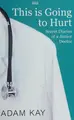 Cover image for This Is Going To Hurt