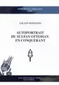 Cover image for Autoportrait du sultan Ottoman en conquérant