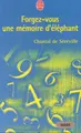 Cover image for Forgez-vous une mémoire d'éléphant