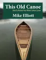 Cover image for This Old Canoe