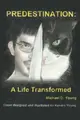 Cover image for Predestination-A Life Transformed
