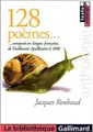 Cover image for Cent vingt-huit poèmes composés en langue française de Guillaume Apollinaire à 1968