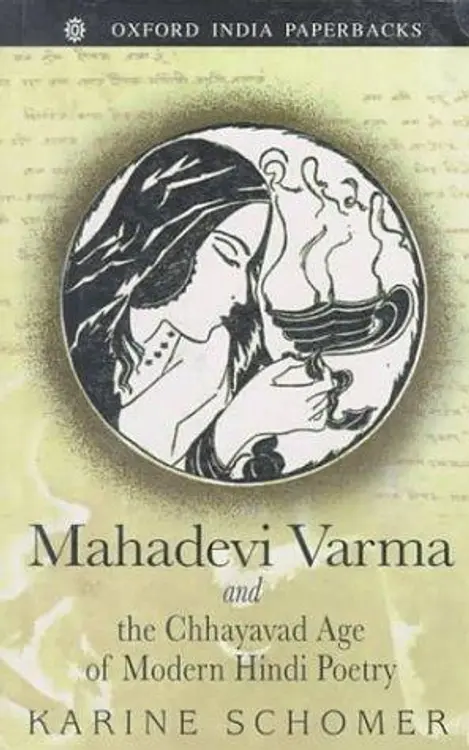 Mahadevi Varma and the Chhayavad age of modern Hindi poetry cover