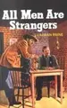 Cover image for All men are strangers