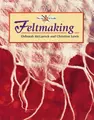Cover image for Feltmaking (Art of Crafts)