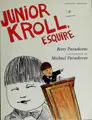 Cover image for Junior Kroll, Esquire