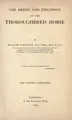 Cover image for The origin and influence of the thoroughbred horse
