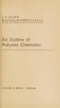 Cover image for An outline of polymer chemistry