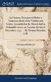 Cover image for An Oration, Pronounced Before a Numerous Body of the Nobility and Gentry, Assembled at the Musick-hall in Fishamble-street, on Tuesday the 6th of December, 1757, ... By Thomas Sheridan, A.M.