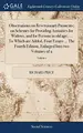 Cover image for Observations on Reversionary Payments; On Schemes for Providing Annuities for Widows, and for Persons in Old Age; ... to Which Are Added, Four Essays ... Enlarged Into Two Volumes of 2; Volume 1