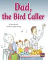 Cover image for Dad, the Bird Caller