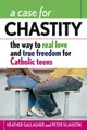 Cover image for A Case for Chastity