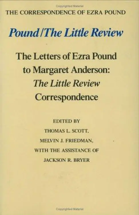 Pound/the Little review: the letters of Ezra Pound to Margaret Anderson : the Little review correspondence cover