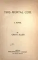 Cover image for This mortal coil