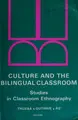 Cover image for Culture and the Bilingual Classroom