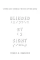 Cover image for Blinded by Sight: Seeing Race Through the Eyes of the Blind