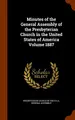 Cover image for Minutes of the General Assembly of the Presbyterian Church in the United States of America Volume 1887