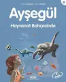 Cover image for Aysegül Hayvanat Bahçesinde