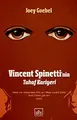 Cover image for Vincent Spinetti'nin Tuhaf Kariyeri