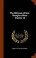 Cover image for The Writings of Mrs. Humphry Ward Volume 14