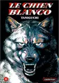 Cover image for Le Chien Blanco, tome 1
