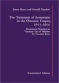 Cover image for The Treatment of Armenians in the Ottoman Empire, 1915-1916