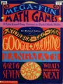 Cover image for Mega-fun math games