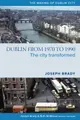 Cover image for Dublin in the 1970s And 1980s