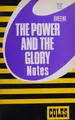 Cover image for The Power and the Glory By Graham Greene ( Coles Notes )